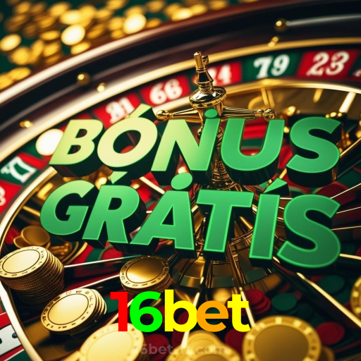 16bet:Aposte no futebol e ganhe em roleta e blackjack no nosso cassino!